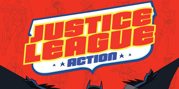 Characters Confirmed for 'Justice League Action' Series