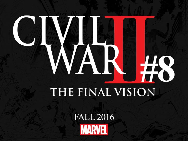 CIVIL WAR II #8! The Battle Between Marvel’s Greatest Heroes Just Got Bigger!