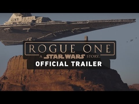 Rogue One: A Star Wars Story Trailer #2!