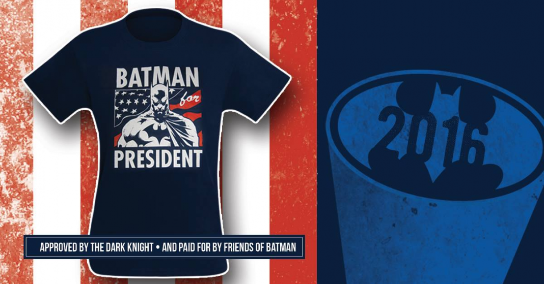 SHOW YOUR SUPPORT! Wear the T-Shirt and Write in Batman for President!